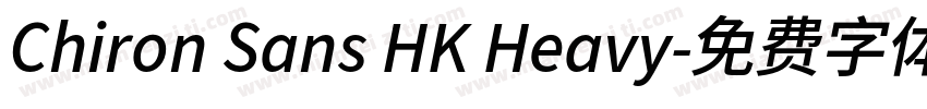 Chiron Sans HK Heavy字体转换